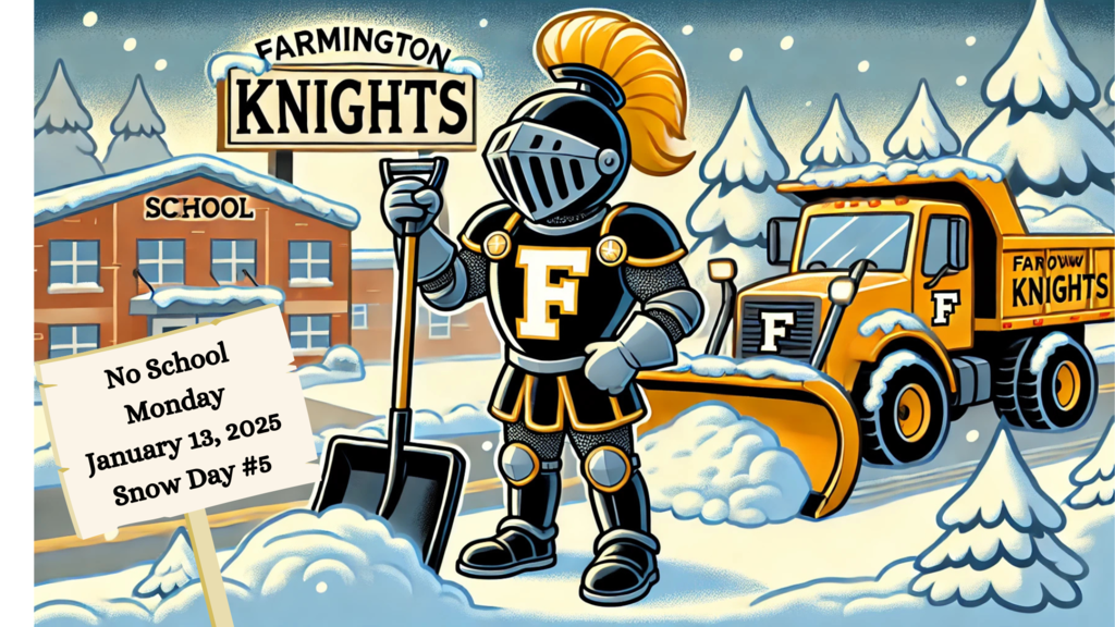 No School Monday, January 13, 2025 snow Day #5