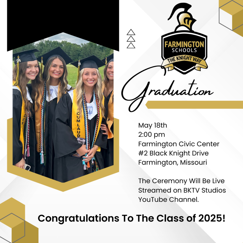 May 18th 200 pm Farmington Civic Center #2 Black Knight Drive Farmington, Missouri Ceremony Will Be Live Streamed