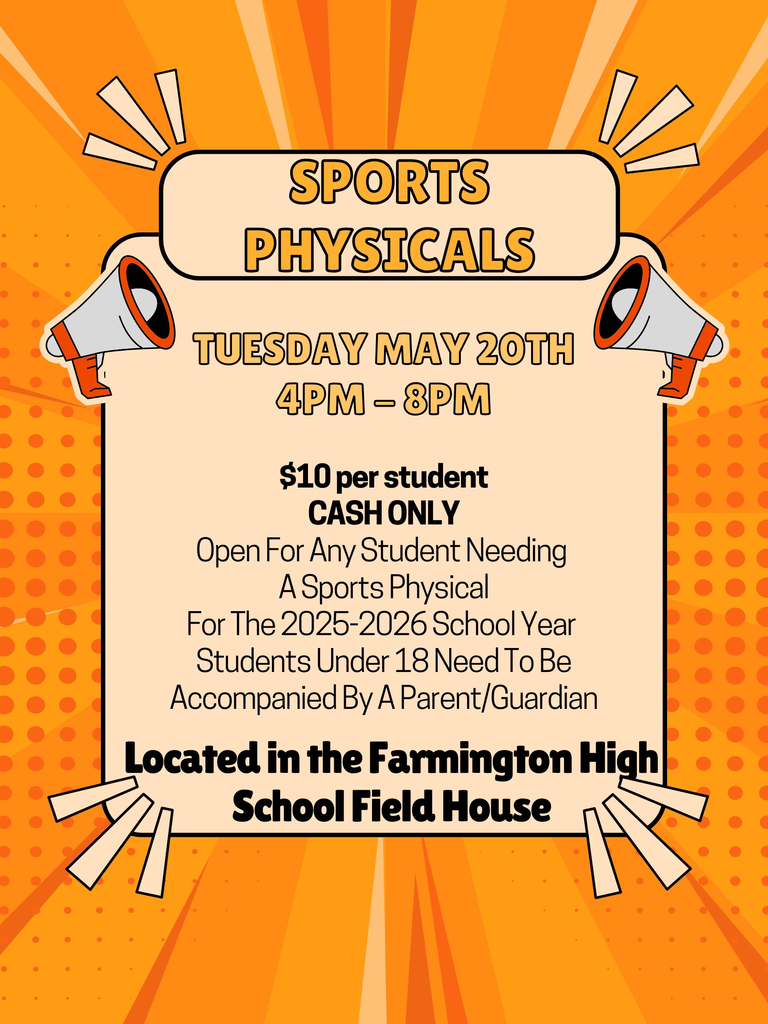 📣 Time to get ready for the upcoming school year! 🏃♀️🏈 💥 SPORTS PHYSICALS 💥 📅 Tuesday, May 20 🕓 4:00 PM – 8:00 PM 📍 Farmington High School Field House 💵 $10 per student – CASH ONLY Open to any student needing a sports physical for the 2025–2026 school year. Students under 18 must be accompanied by a parent or guardian. ✅ Quick, affordable, and right here in our community! Don’t wait—get it done and be ready to play!