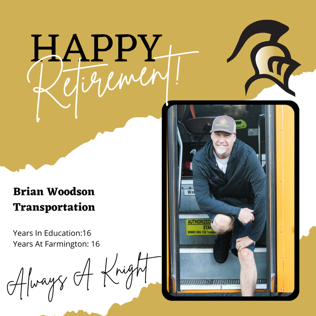 Happy Retirement Brian Woodson Always a Knight