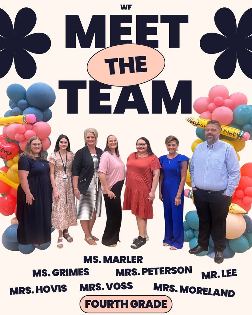 fourth grade team: Mrs. Hovis, Ms. Grimes, Ms. Marler, Mrs. Peterson, Mrs. Voss, Mrs. Moreland, and MR. Lee