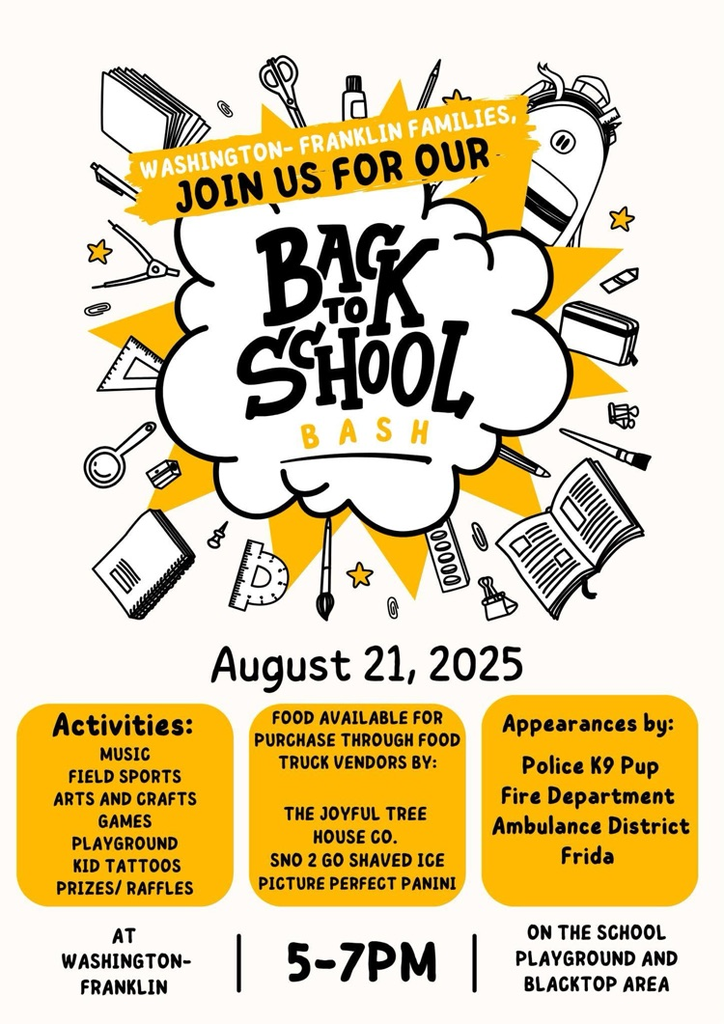 back to school bash August 21st from 5-7 pm. there will be activities, food available for purchase, and special guests!