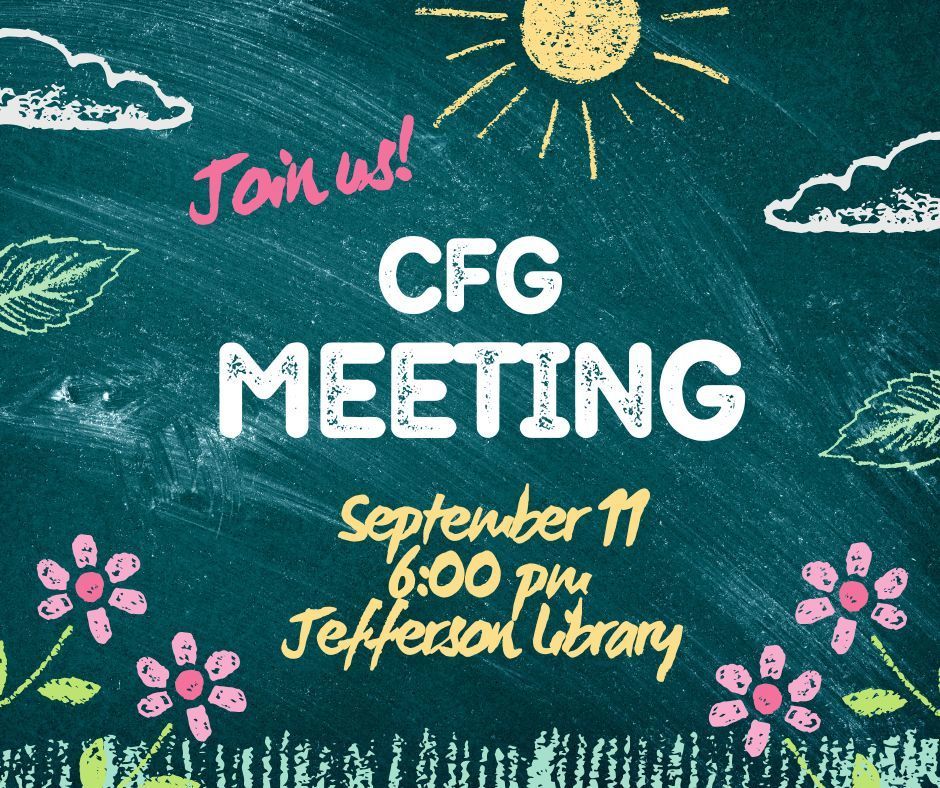 CFG Meeting Sept. 11 at 6:00 in the Jefferson Library