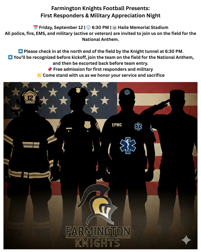 Farmington Knights Football Presents First Responders & Military Appreciation final