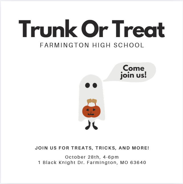 Trunk or Treat 10/28/25 4 pm - 6pm 1 Black Knight Drive Farmington, Mo 63640