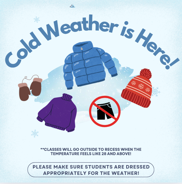 Make sure students are dressed appropriately for the weather!