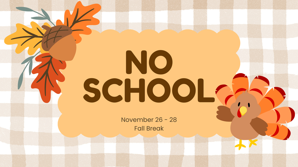 no school 11/26-11/28