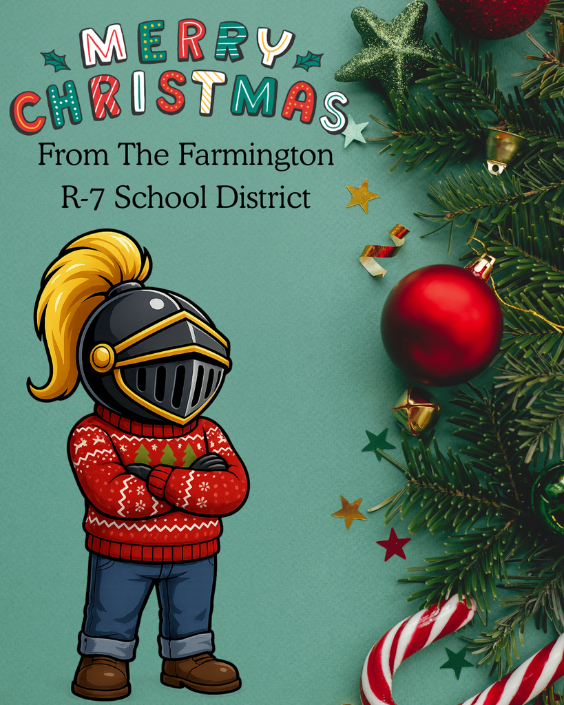 Merry Christmas from the Farmington R-7 School District graphic of the little knight in jeans and a Christmas sweater. 