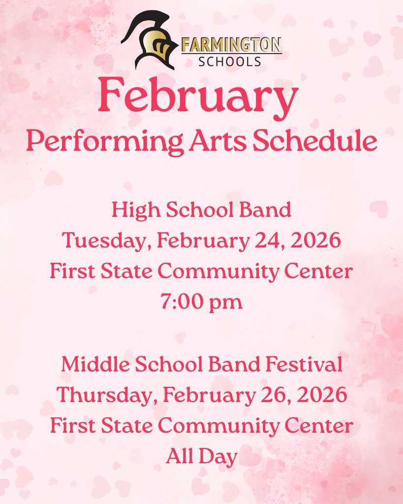 February  Performing Arts Schedule High School Band Tuesday, February 24, 2026 First State Community Center 7:00 pm Middle School Band Festival Thursday, February 26, 2026 First State Community Center All Day