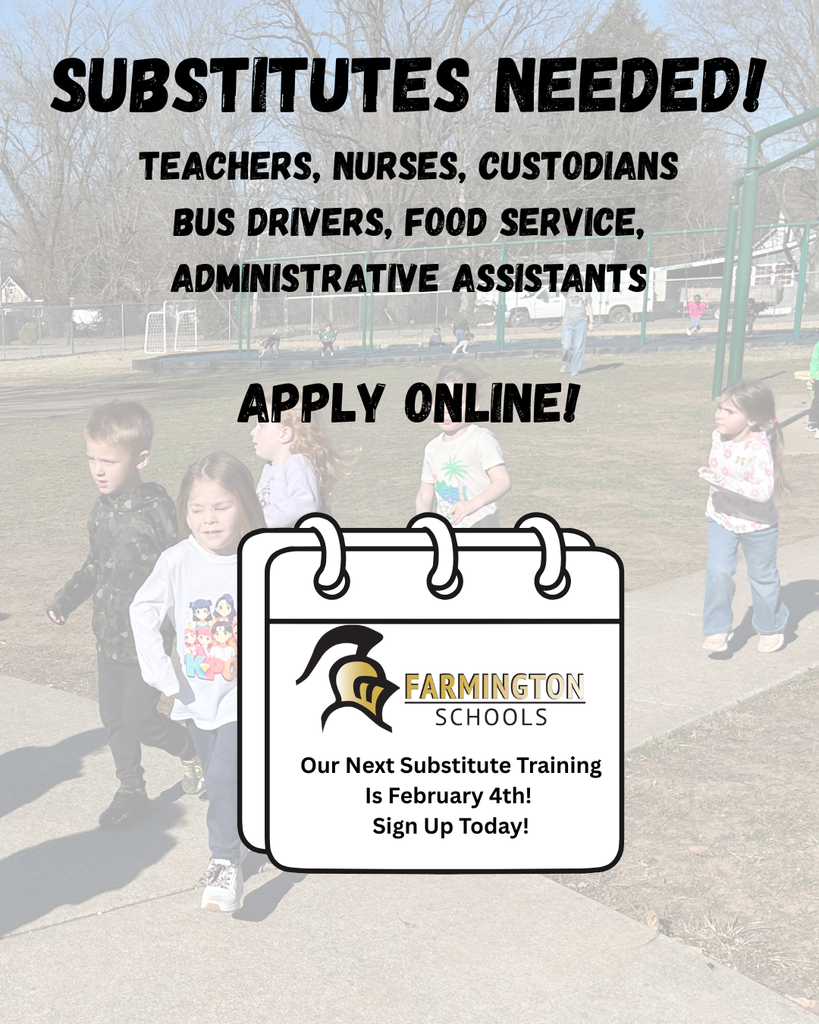 Substitutes Needed! Teachers, Nurses, Custodians Bus Drivers, Food Service, Administrative Assistants  Apply Online!