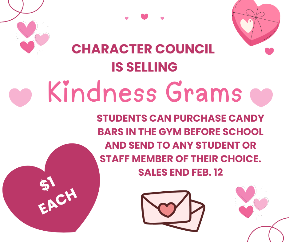 Character council is selling kindness grams for 1 dollar each