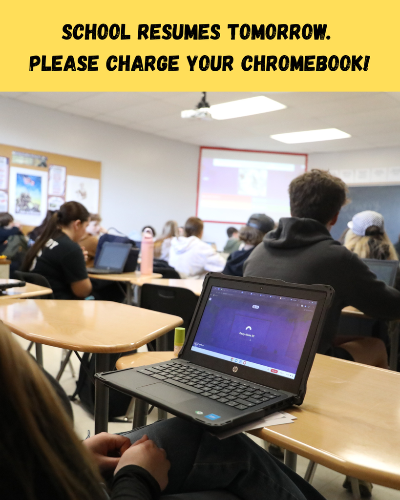 school resumes tomorrow please charge your chromebook picture of a chromebook and students in class