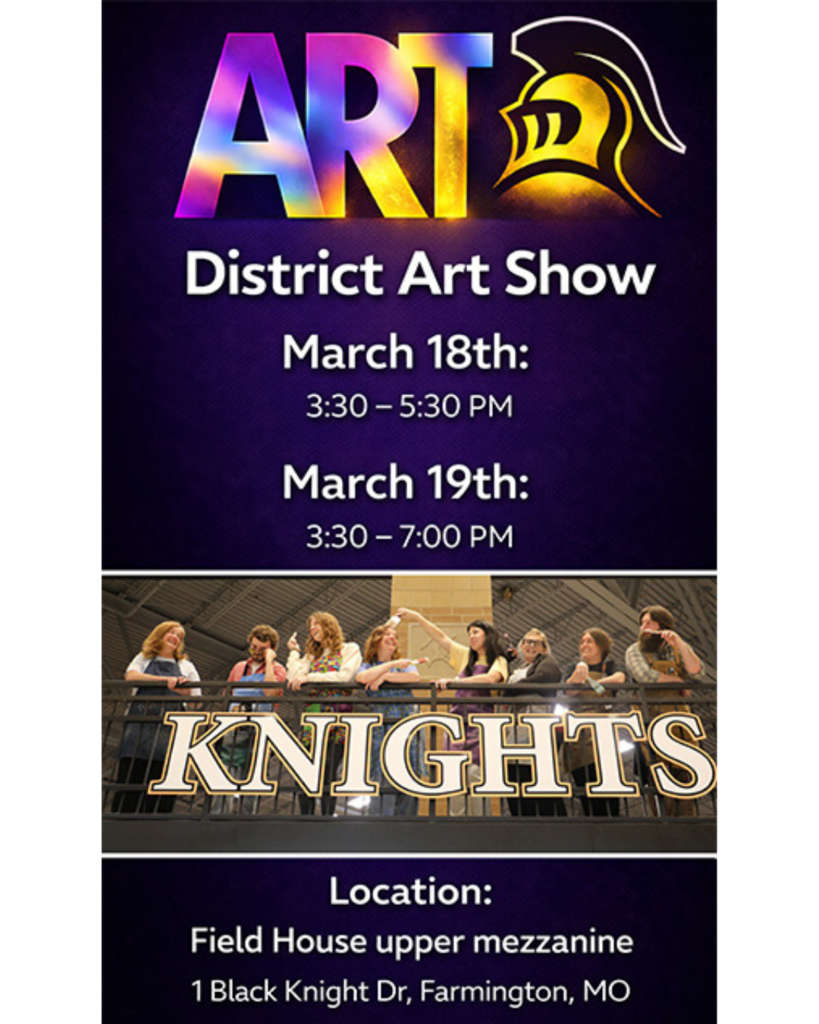 District Art Show March 18th 3:30 - 5:30 and March 19th 3:30 - 7:00 pm