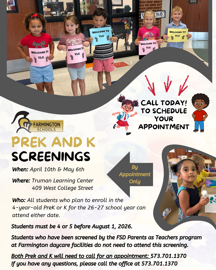 When: April 10th & May 6th Where: Truman Learning Center 409 West College Street Who: All students who plan to enroll in the 4-year-old PreK or K for the 26-27 school year can attend either date.