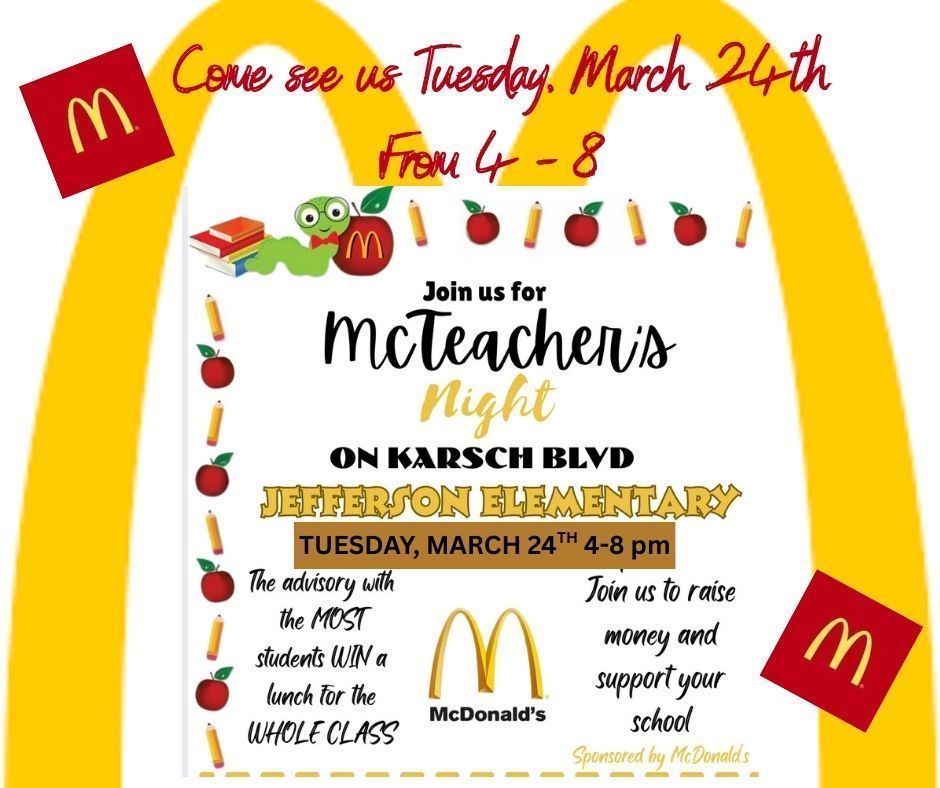 McTeacher´s Night Tuesday,  March 24th from 4 - 8  pm