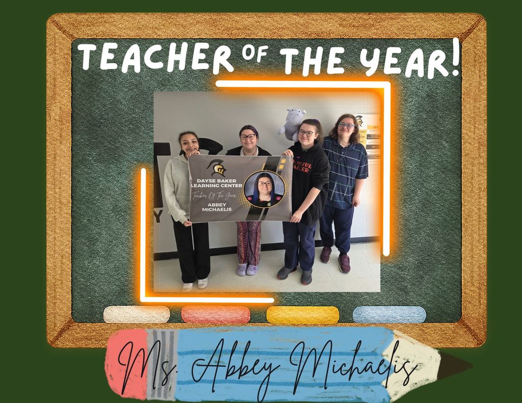 Teacher of the Year Ms. Abbey Michaelis