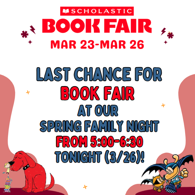 Last Chance at our book fair tonight! 