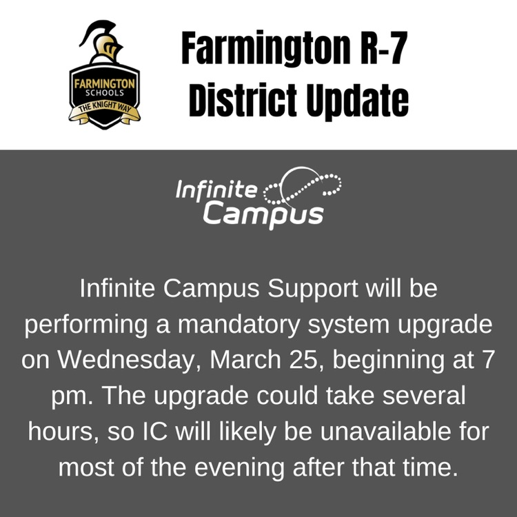 Infinite Campus Support will be performing a mandatory system upgrade on Wednesday, March 25, beginning at 7pm. The upgrade could take several hours, so IC will likely be unavailable for most of the evening after that time.
