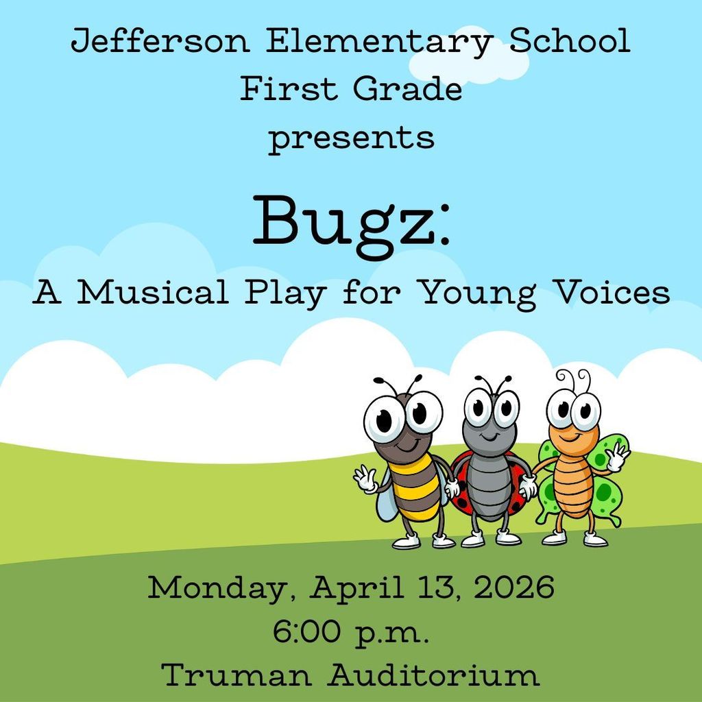 First Grade Musical Graphic - 4/13 @ 6:00 pm