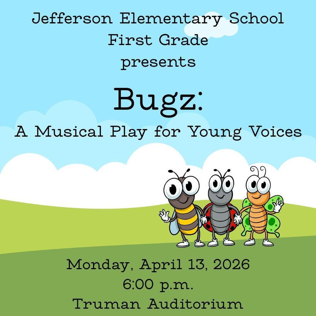 First Grade Musical Graphic - 4/13 @ 6:00 pm