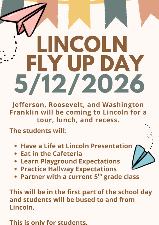 fourth grade goes to Lincoln for fly up day 5/12/26