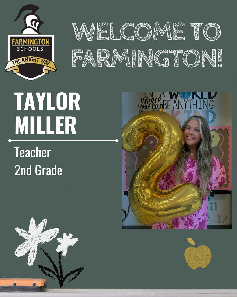 Recognizing Taylor Miller as new 2nd grade teacher at Farmington