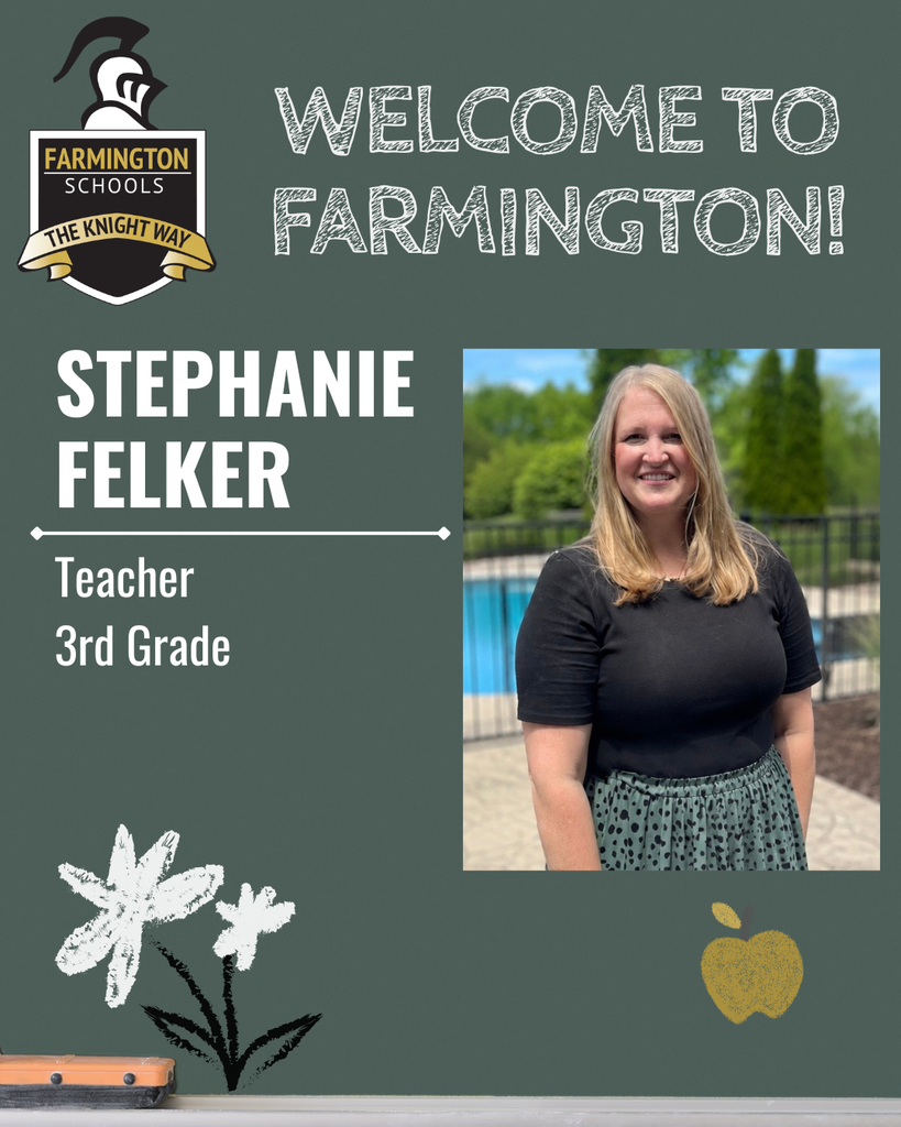 Announcing Stephanie Felker as new Farmington teacher