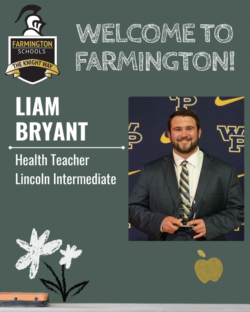 Welcoming Liam Bryant as a teacher at Farmington