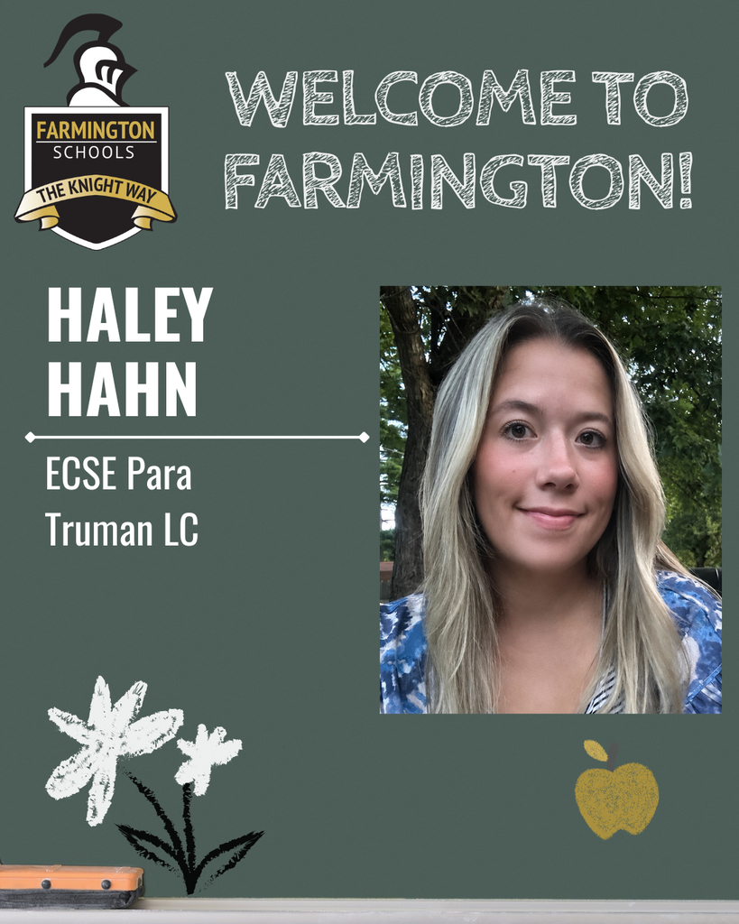 Welcoming Haley Hahn as a new Farmington teacher