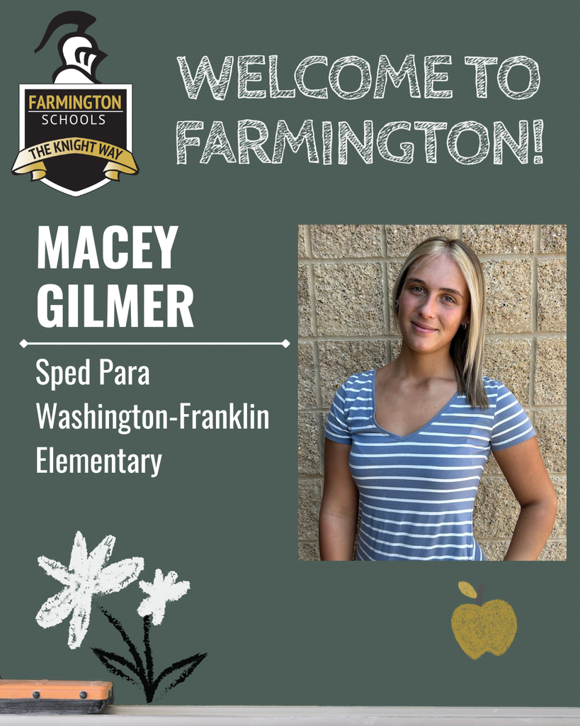 Welcoming Macey Gilmer as a staff member at Farmington