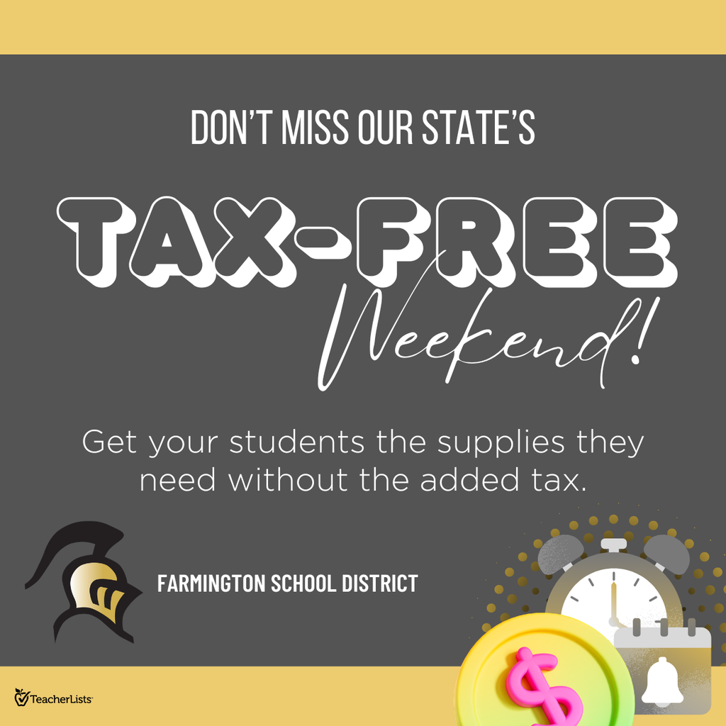 Poster with gray background, white text, and a bell, clock, and coin. It says, "Don't miss our state's Tax-Free Weekend!"