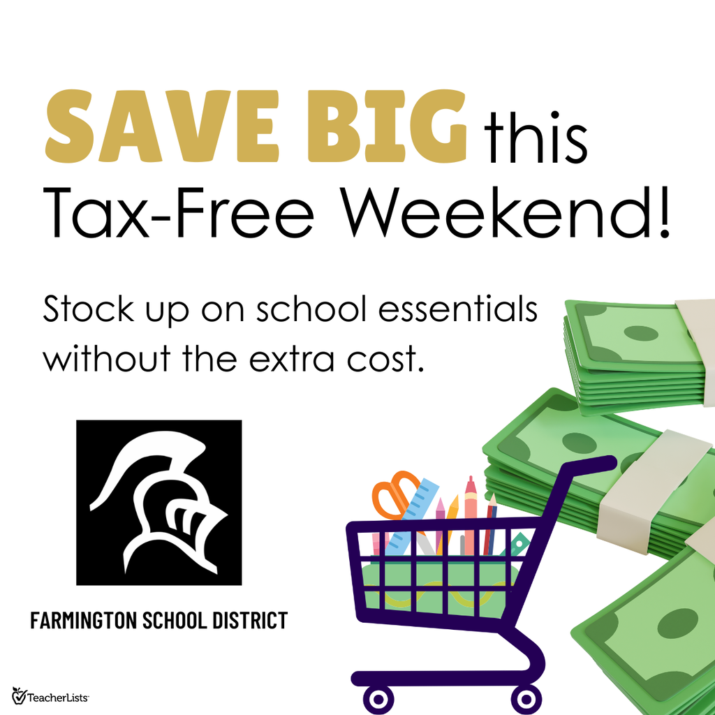 Advertisement for Farmington School District's tax-free weekend with a shopping cart, money, school supplies, and a district logo.