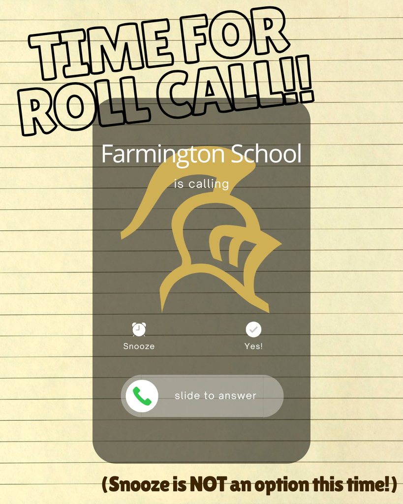 A cellphone screen displays an image of a school logo and a message saying "TIME FOR ROLL CALL!!"