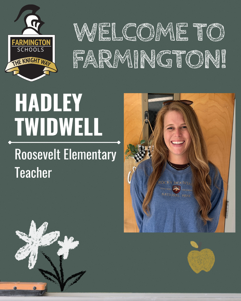 Green background with "Welcome to Farmington!" text. Photo of Hadley Twidwell, a smiling teacher, stands in front of a wooden door.