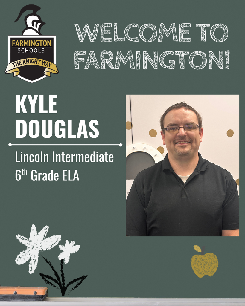 A green board shows a smiling man in a black shirt. Text reads "Welcome to Farmington!" The man is Kyle Douglas, 6th Grade ELA at Lincoln Intermediate.