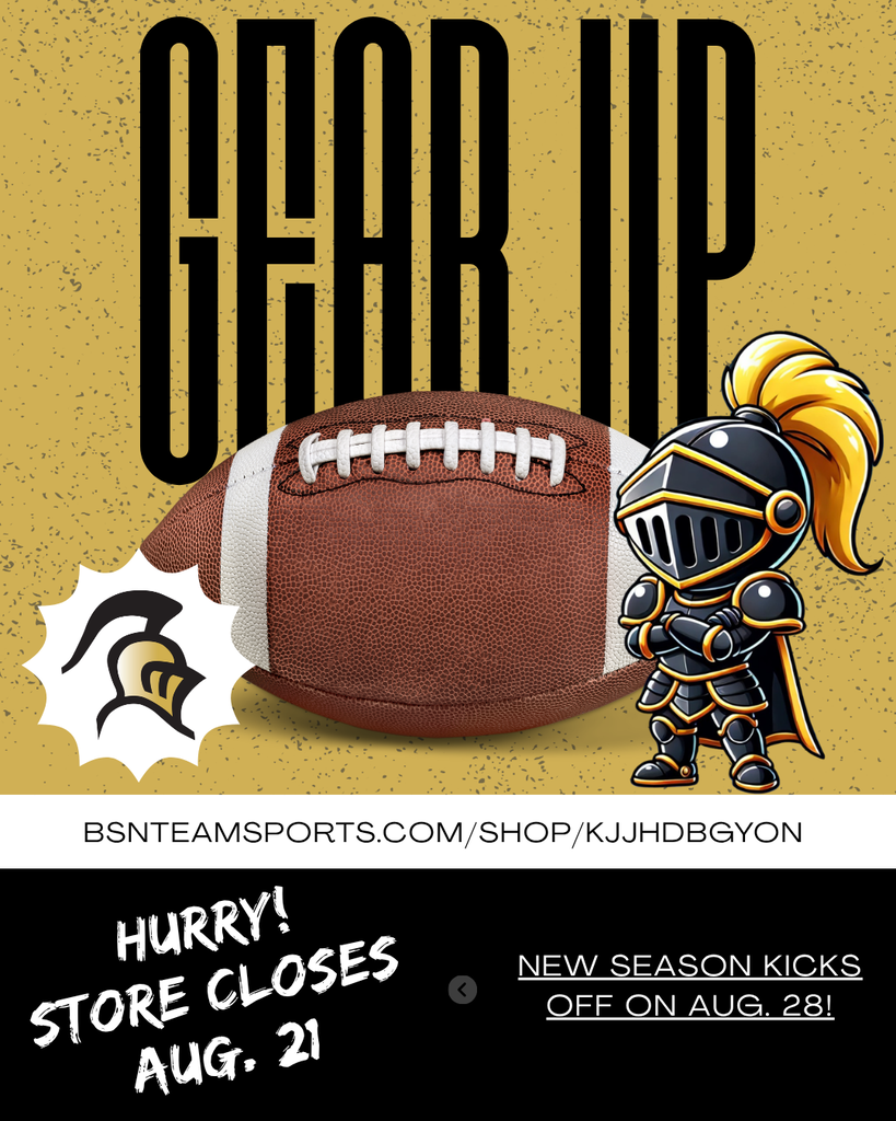 Advertisement with text "Gear Up" and a knight holding a football. The store closes on August 21.