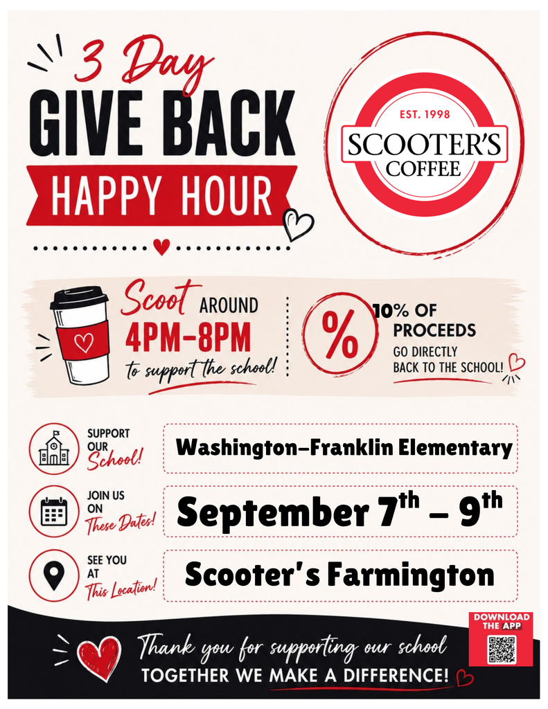 A flyer for a 3-day event called Give Back Happy Hour. It mentions 4 PM to 8 PM, 10% of proceeds go back to school, and the event is at Scooter's Farmington.