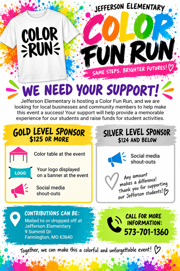 Colorful flyer with white background. It reads "Jefferson Elementary Color Fun Run" at the top. It has a t-shirt image with "Color Run" on it.
