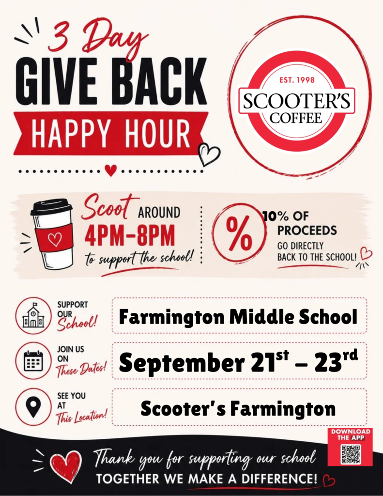 Poster announces "3 Day Give Back Happy Hour" from 4 PM-8 PM. 10% proceeds benefit Farmington Middle School. Event runs September 21-23 at Scooter's Farmington.