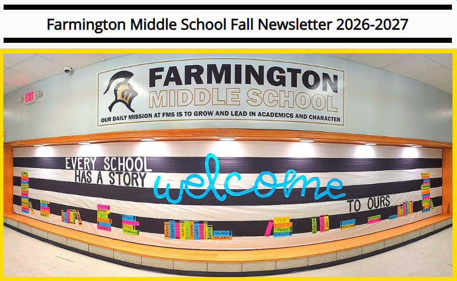 Welcome to Farmington Middle School Fall Newsletter!