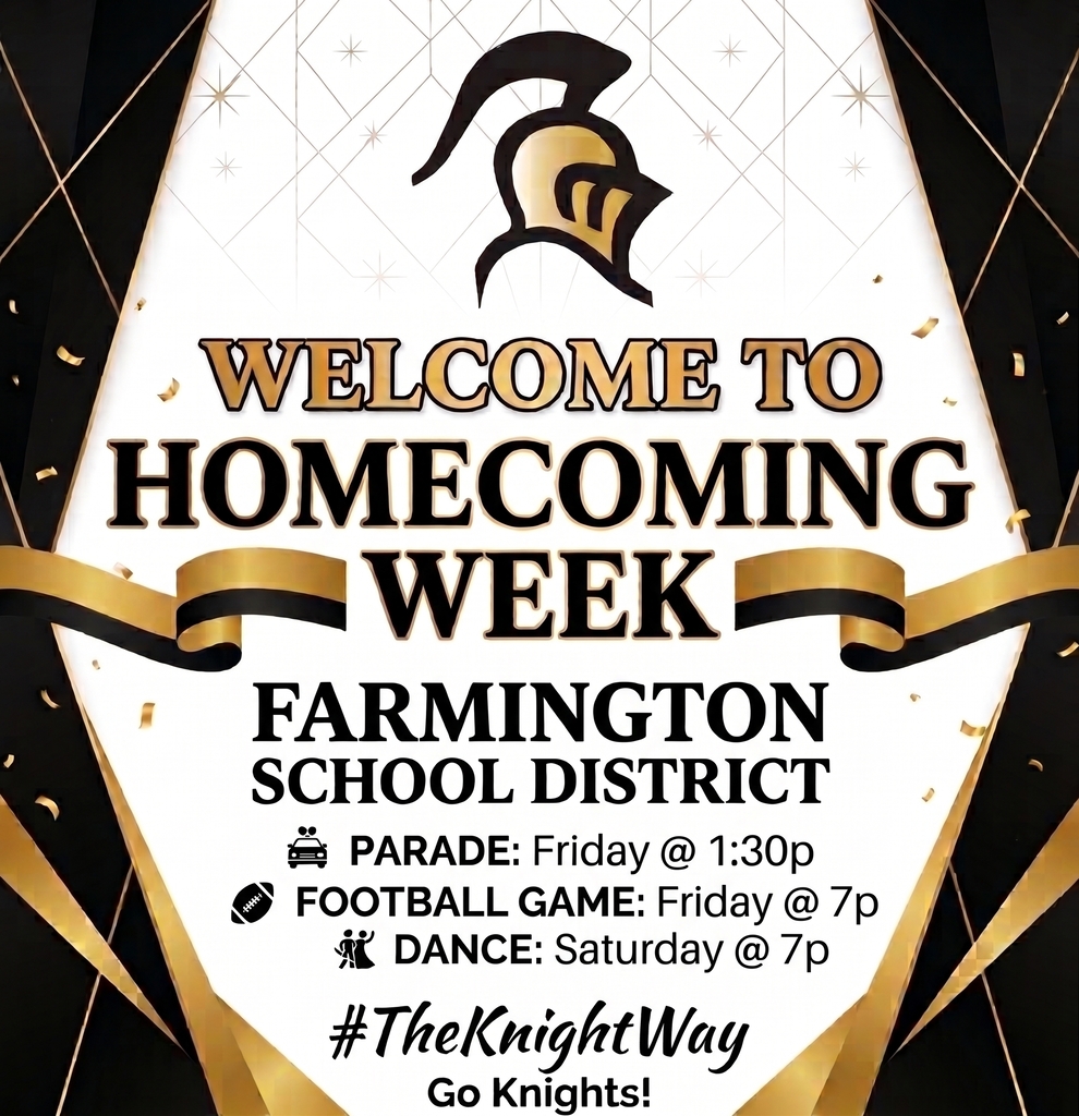 An event poster for Homecoming Week at Farmington School District. Features a gold helmet, gold ribbons, and a black and gold background.