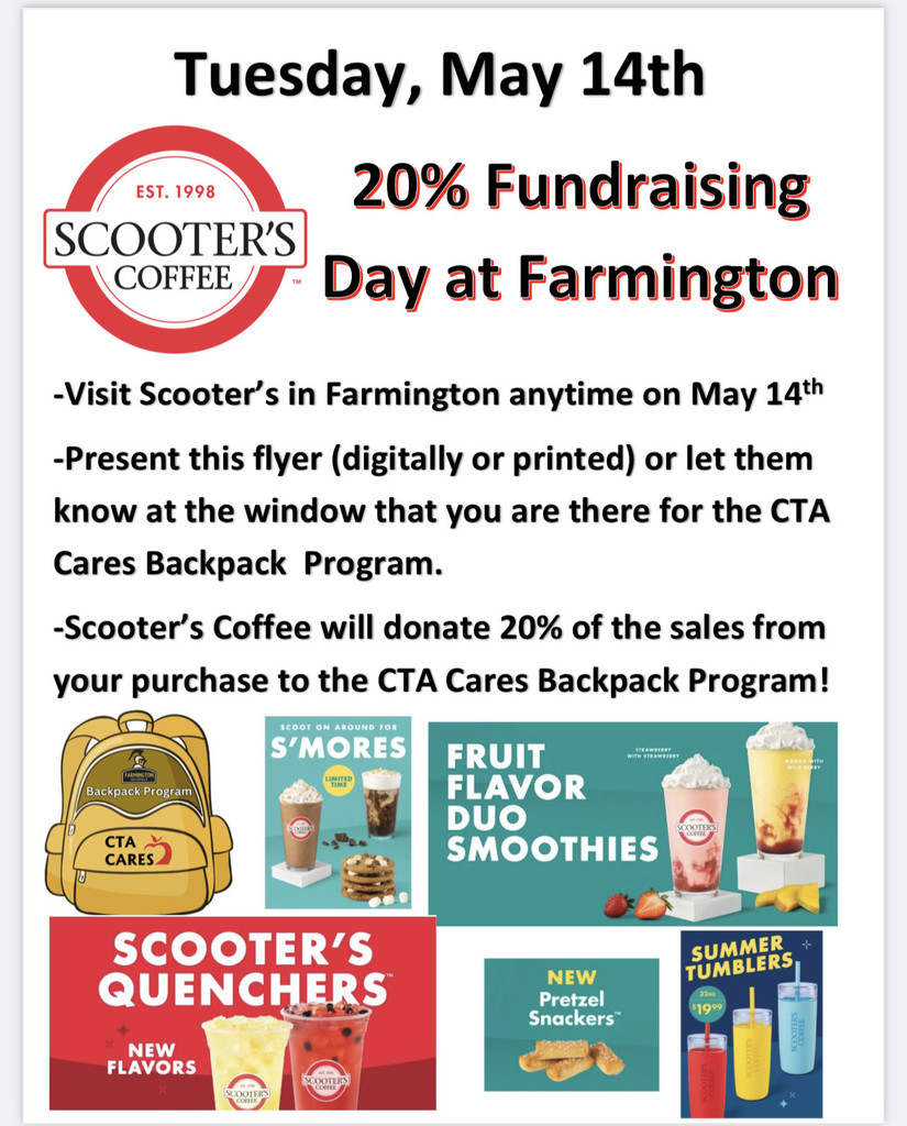 Tuesday May 14th 20&% fundraising day at Farmington for CTA Cares Backpack program