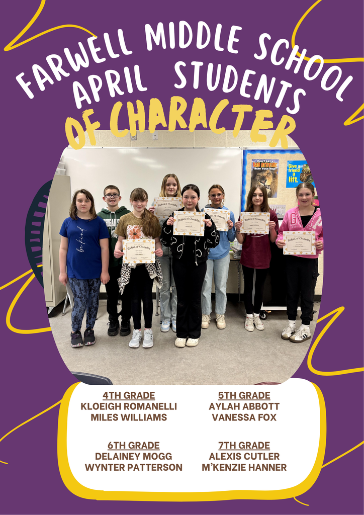 FARWELL MS STUDENTS OF CHARACTER FOR THE MONTH OF APRIL 2026
