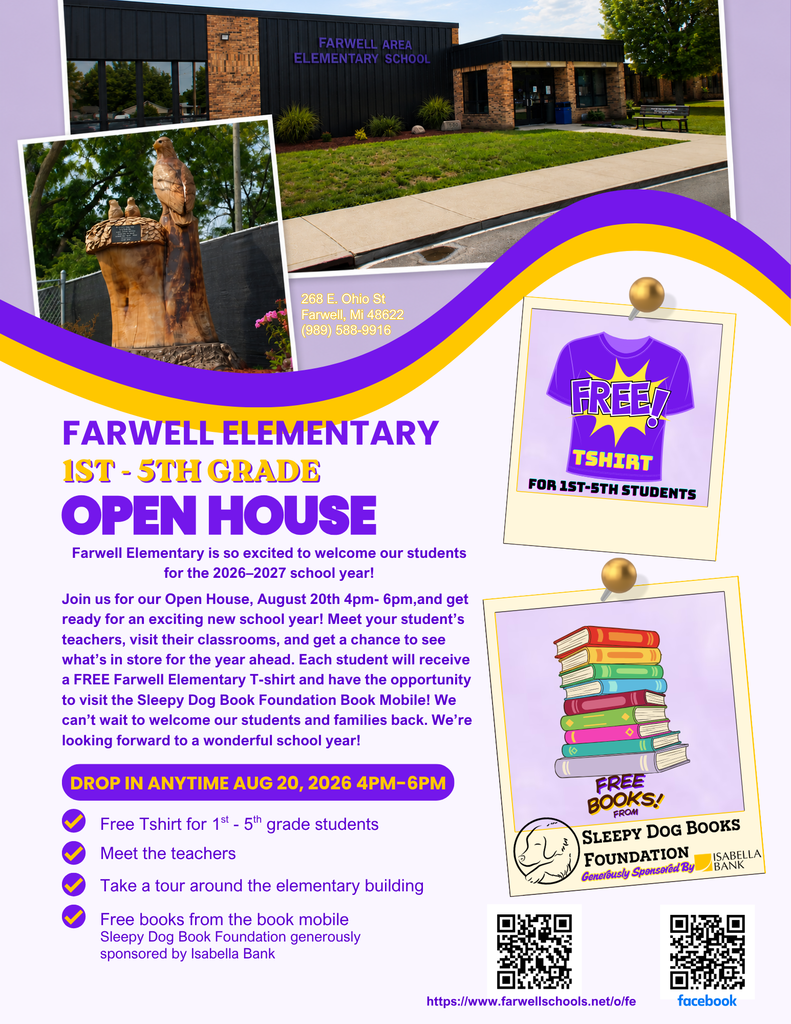 Farwell Elementary Open House 1st-5th Grade August 20th 4pm-6pm
