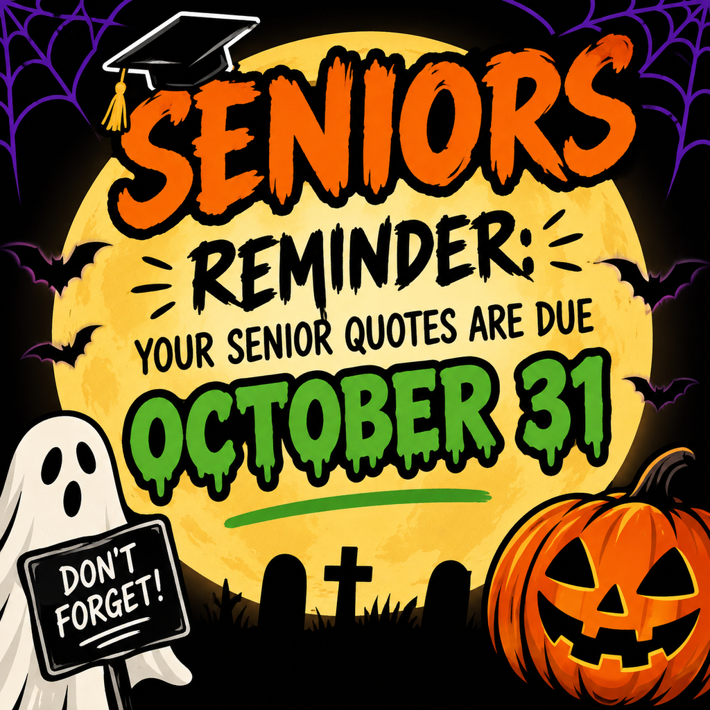 Senior Quotes are due October 31