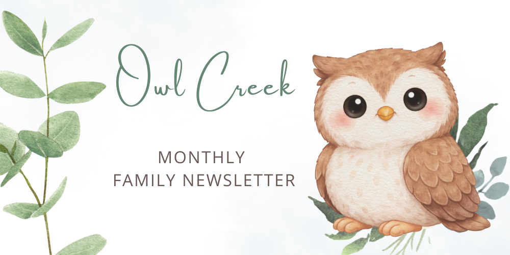 Owl Creek Monthly Newsletter