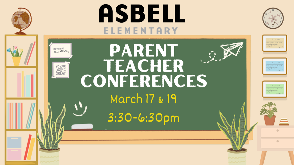 Parent Teacher Conference Signup is now open. March 17th & 19th from 3:30 - 6:30PM.