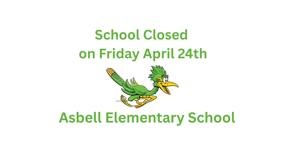No School on April 24th for Students.