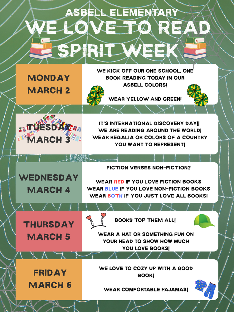 We Love to read, Spirit Week March 2nd - March 6th.