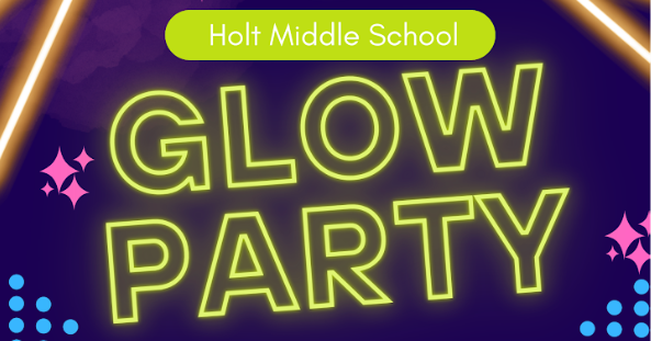 Flyer for the upcoming Holt Glow Party